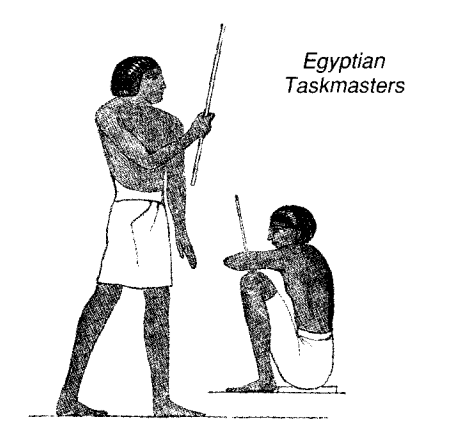 Egyptian taskmasters